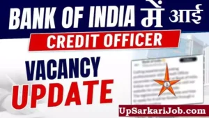 BOI Credit Officer Bharti 2026 : बैंक ऑफ इंडिया में क्रेडिट ऑफिसर के 514 पदों पर भर्ती