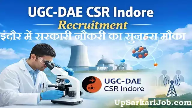 UGC DAE CSR Indore Bharti