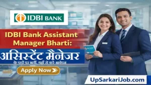 IDBI Bank Assistant Manager Bharti 2026: IDBI बैंक में असिस्टेंट मैनेजर के पदों पर भर्ती
