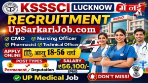 KSSSCI Bharti 2026: कल्याण सिंह कैंसर संस्थान में 122 पदों पर भर्ती