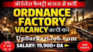 Ordnance Factory Bhandara Bharti 2026: ऑर्डनेंस फैक्ट्री भंडारा में 400 DBW भर्ती