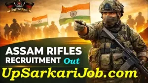 Assam Rifles Bharti 2026: असम राइफल्स में 117 पदों पर सीधी भर्ती, यहाँ से डाउनलोड करें फॉर्म