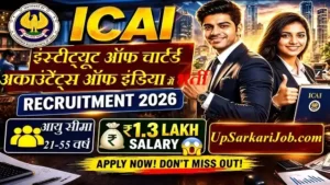 ICAI Bharti 2026: इंस्टीट्यूट ऑफ चार्टर्ड अकाउंटेंट्स ऑफ इंडिया में भर्ती