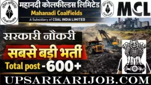 Mahanadi Coalfields Limited Bharti 2026: MCL में 500 पदों पर सरकारी नौकरी
