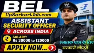 BEL Assistant Security Officer Bharti 2026: स्नातक पास के लिए सरकारी नौकरी